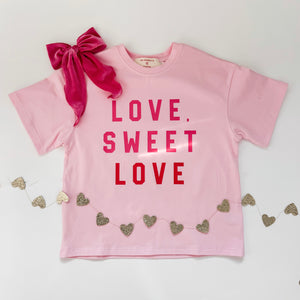 LOVE, SWEET LOVE • boxy tee (women + kids)