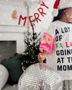 A LOT OF FA LA LA LA • sequin sleeve tee (women + kids)