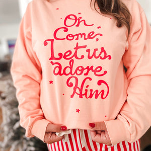 ADORE HIM• womens pullover (peach or pink)