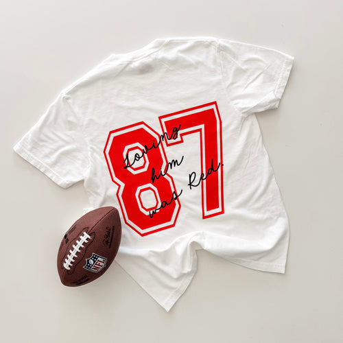 LOVING HIM WAS RED • (women + kids) double sided