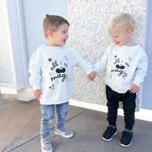 Load image into Gallery viewer, ALL I SEE IS MAGIC • kids pullover CLOSEOUT